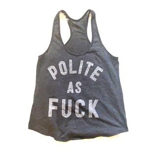 Buy Me Brunch Polite As Fuck Grey Tank